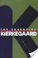 Kierkegaardova esencia - The Essential Kierkegaard
