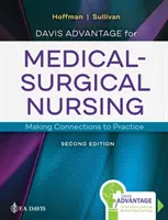 Davis Advantage for Medical-Surgical Nursing (Davisova výhoda pre lekársko-chirurgické ošetrovateľstvo): Prepojenie s praxou - Davis Advantage for Medical-Surgical Nursing: Making Connections to Practice