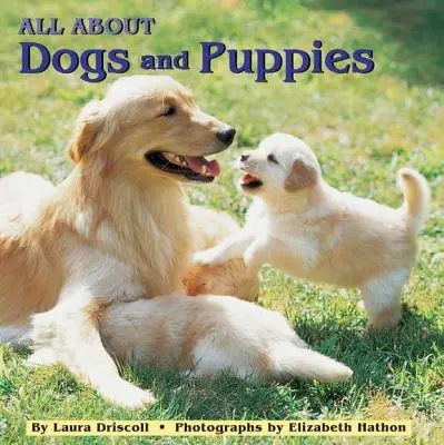 Všetko o psoch a šteniatkach - All about Dogs and Puppies