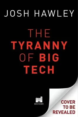 Tyrania veľkých technológií - The Tyranny of Big Tech