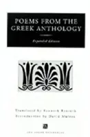 Básne z gréckej antológie: Rozšírené vydanie - Poems from the Greek Anthology: Expanded Edition
