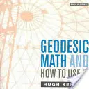 Geodetická matematika a ako ju používať - Geodesic Math and How to Use It
