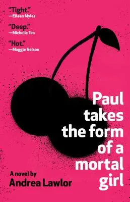 Pavol má podobu smrteľného dievčaťa - Paul Takes the Form of a Mortal Girl