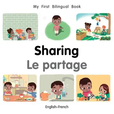 Moja prvá dvojjazyčná kniha - zdieľanie (anglicko-francúzsky) - My First Bilingual Book-Sharing (English-French)