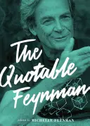Citovateľný Feynman - The Quotable Feynman