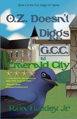 O.Z. nekopíruje G.C.C. v Smaragdovom meste - O.Z. Doesn't Diggs G.C.C. At Emerald City
