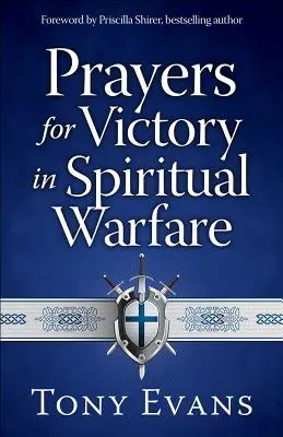 Modlitby za víťazstvo v duchovnom boji - Prayers for Victory in Spiritual Warfare