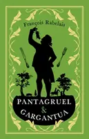 Pantagruel a Gargantua - Pantagruel and Gargantua