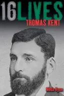 Thomas Kent: 16životov - Thomas Kent: 16lives