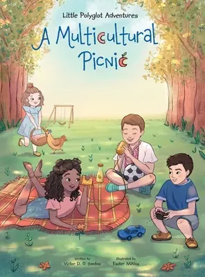Multikultúrny piknik: Obrázková kniha pre deti - A Multicultural Picnic: Children's Picture Book