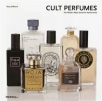 Kultové parfumy: Najluxusnejšie parfumérie na svete - Cult Perfumes: The World's Most Exclusive Perfumeries