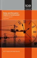 Nároky z omeškania a narušenia v stavebníctve, tretie vydanie - praktický prístup - Delay and Disruption Claims in Construction, Third edition - A practical approach