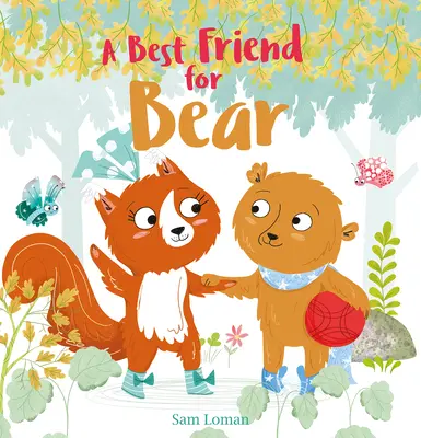 Najlepší priateľ pre medveďa - A Best Friend for Bear