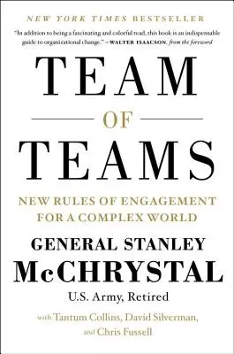 Tím tímov: Nové pravidlá angažovanosti v zložitom svete - Team of Teams: New Rules of Engagement for a Complex World