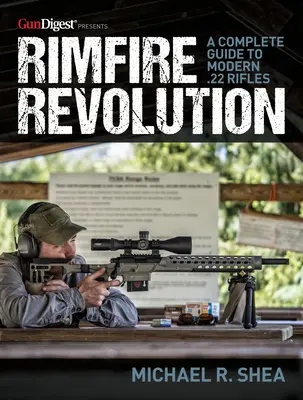 Revolúcia streľby na diaľku: Kompletný sprievodca modernými puškami kalibru .22 - Rimfire Revolution: A Complete Guide to Modern .22 Rifles
