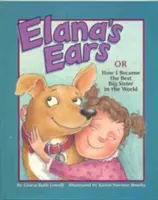 Elánine uši alebo ako som sa stala najlepšou staršou sestrou na svete - Elana's Ears, or How I Became the Best Big Sister in the World