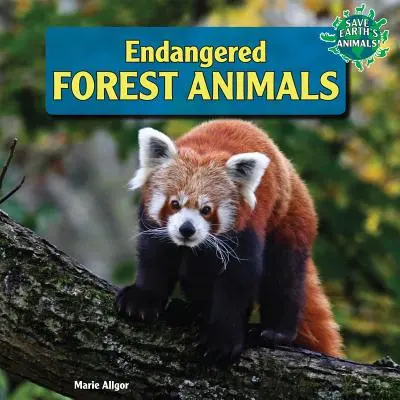 Ohrozené lesné zvieratá - Endangered Forest Animals
