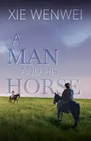 Človek a jeho kôň - Man and his Horse