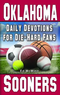 Denné pobožnosti pre zarytých fanúšikov Oklahoma Sooners - Daily Devotions for Die-Hard Fans Oklahoma Sooners