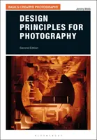 Zásady dizajnu pre fotografiu - Design Principles for Photography