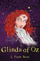 Glinda z krajiny Oz - Glinda of Oz