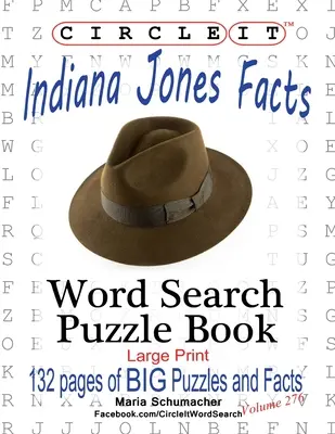 Zakrúžkujte, Indiana Jones Fakty, Hľadanie slov, Puzzle Book - Circle It, Indiana Jones Facts, Word Search, Puzzle Book
