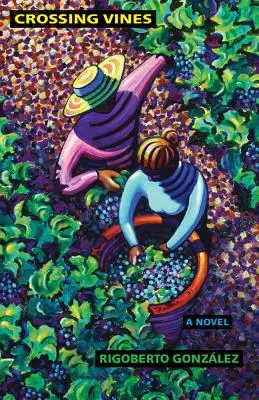 Crossing Vines, Volume 2