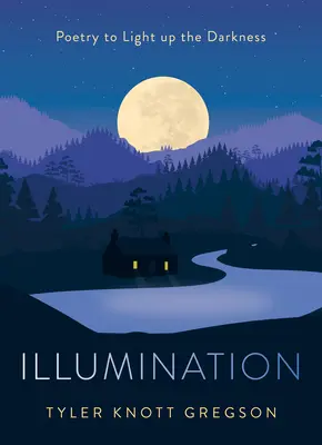 Iluminácia: Poézia na rozsvietenie tmy - Illumination: Poetry to Light Up the Darkness
