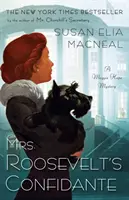 Dôverník pani Rooseveltovej - Mrs. Roosevelt's Confidante