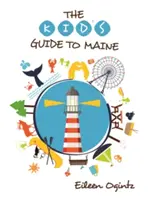 Detský sprievodca po Maine - Kid's Guide to Maine