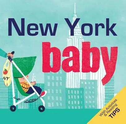 New York Baby: Miestna kniha o bábätkách - New York Baby: A Local Baby Book