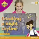 Môj svet v zálive a ja Čítanka literatúry faktu 4. úrovne: Vytváranie nočnej panorámy - My Gulf World and Me Level 4 non-fiction reader: Creating a night skyline