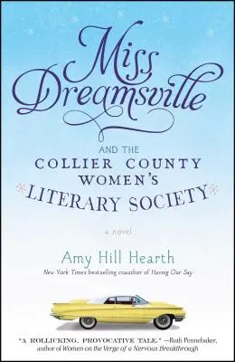 Miss Dreamsville a Ženský literárny spolok okresu Collier - Miss Dreamsville and the Collier County Women's Literary Society
