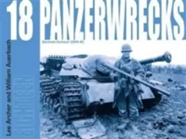Panzerwrecks 18 - Nemecká obrnená technika 1944-45 - Panzerwrecks 18 - German Armour 1944-45