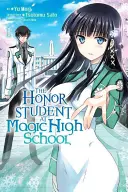 Čestná študentka na magickej strednej škole, zväzok 1 - The Honor Student at Magic High School, Vol. 1