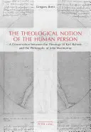Teologický pojem ľudskej osoby; rozhovor medzi teológiou Karla Rahnera a filozofiou Johna Macmurraya - The Theological Notion of The Human Person; A Conversation between the Theology of Karl Rahner and the Philosophy of John Macmurray