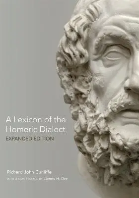 Lexikón homérskeho dialektu: Rozšírené vydanie - A Lexicon of the Homeric Dialect: Expanded Edition
