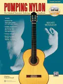 Pumping Nylon: Príručka techniky klasickej gitary, kniha a online audio - Pumping Nylon: The Classical Guitarist's Technique Handbook, Book & Online Audio