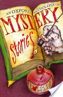 Oxfordská antológia tajomných príbehov - An Oxford Anthology of Mystery Stories