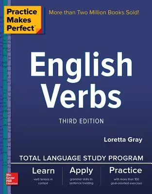 Prax robí majstra: English Verbs, Third Edition - Practice Makes Perfect: English Verbs, Third Edition