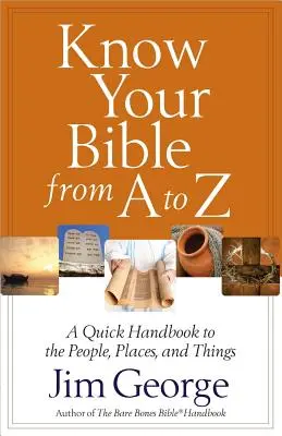 Spoznaj svoju Bibliu od A po Z - Know Your Bible from A to Z