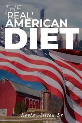 Skutočná americká strava - The 'Real' American Diet