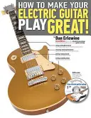 Ako dosiahnuť, aby vaša elektrická gitara hrala skvele! - How to Make Your Electric Guitar Play Great!