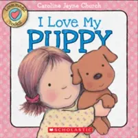 Milujem svoje šteniatko - I Love My Puppy