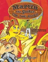 Martin gitara na cestách [s prístupovým kódom] - Martin the Guitar on the Road [With Access Code]