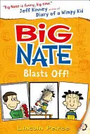 Veľký Nate vybuchuje - Big Nate Blasts Off
