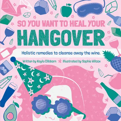 Tak si chceš vyliečiť kocovinu - So You Want to Heal Your Hangover