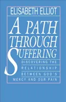 Cesta cez utrpenie - A Path Through Suffering
