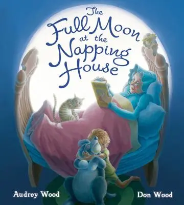 Úplnok v domčeku na spanie - The Full Moon at the Napping House