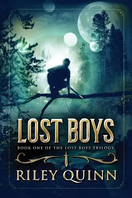 Stratení chlapci: Prvá kniha trilógie Stratení chlapci - Lost Boys: Book One of the Lost Boys Trilogy